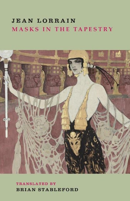 Masks in the Tapestry, Jean Lorrain - Paperback - 9781943813377