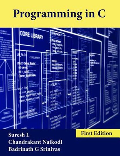 Programming in C, Chandrakant Naikodi - Paperback - 9781943851683