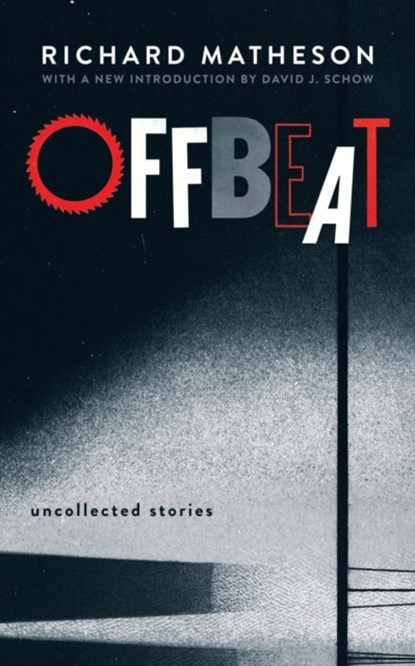 Offbeat, MATHESON,  Richard - Paperback - 9781943910649