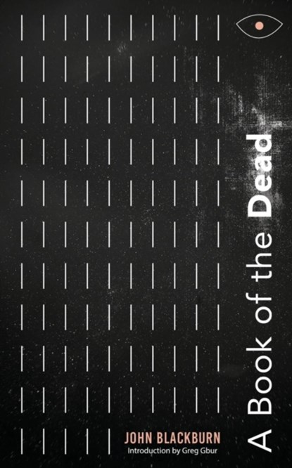 A Book of the Dead, John Blackburn - Paperback - 9781943910748