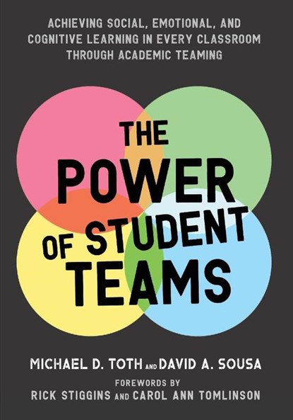 The Power of Student Teams, Michael D. Toth ; David A. Sousa - Paperback - 9781943920655