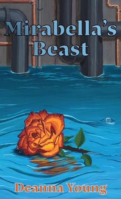 Mirabella's Beast, Deanna Young - Gebonden - 9781943933129