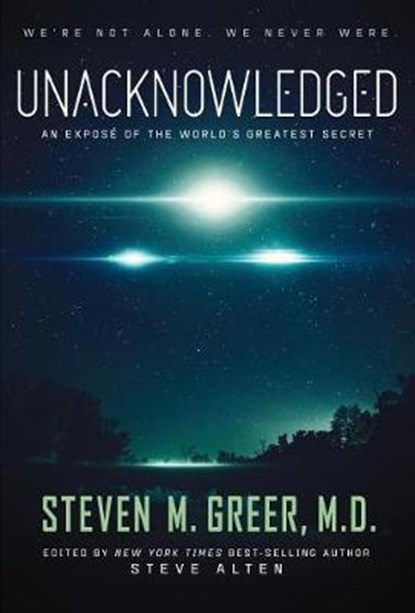 Unacknowledged, GREER,  Steven M., M.D. - Gebonden - 9781943957040