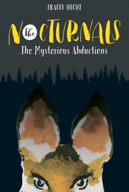The Nocturnals, Tracey Hecht - Ebook - 9781944020019