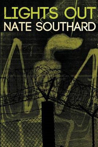 Lights Out, SOUTHARD,  Nate - Paperback - 9781944044275