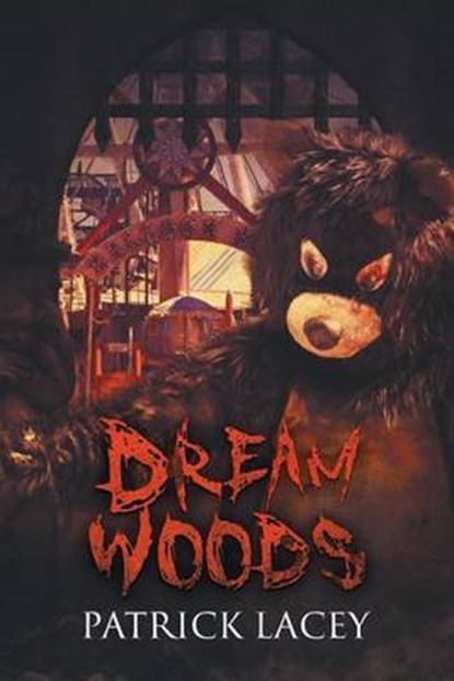 Dream Woods, Patrick Lacey - Paperback - 9781944044350