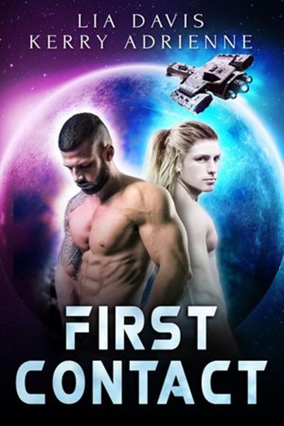 First Contact, Lia Davis ; Kerry Adrienne - Ebook - 9781944060312