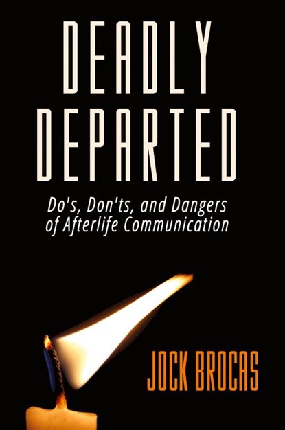 Deadly Departed, Jock Brocas - Paperback - 9781944068776