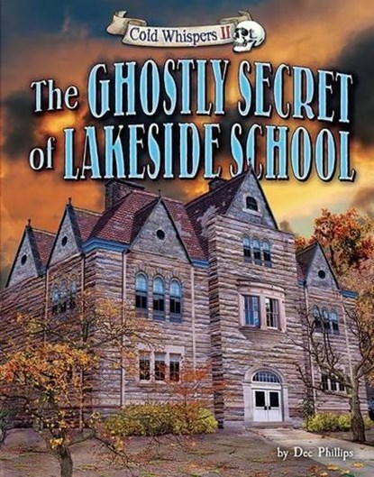 The Ghostly Secret of Lakeside School, Dee Phillips - Gebonden - 9781944102333