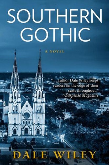 Southern Gothic, WILEY,  Dale - Gebonden - 9781944109066