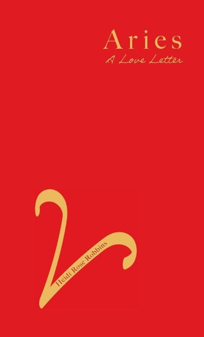 Aries, Heidi Rose Robbins - Paperback - 9781944134419