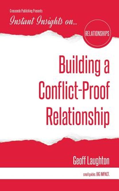 Building a Conflict-Proof Relationship, Geoff Laughton - Paperback - 9781944177737