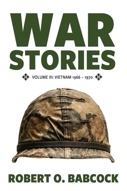 War Stories Volume III, Robert O Babcock - Paperback - 9781944193485