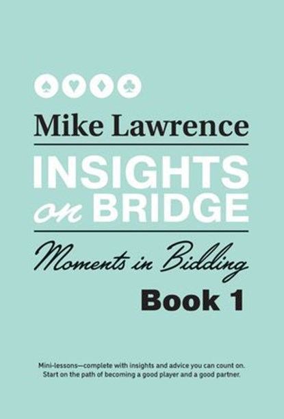 Insights on Bridge, Mike Lawrence - Ebook - 9781944201319