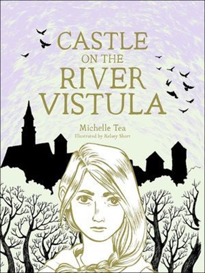 Castle on the River Vistula, Michelle Tea - Ebook - 9781944211325