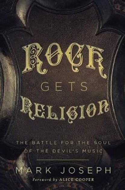 Rock Gets Religion, Alice Cooper - Paperback - 9781944229184
