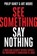 See Something, Say Nothing, HANEY,  Philip ; Moore, Art - Gebonden - 9781944229207