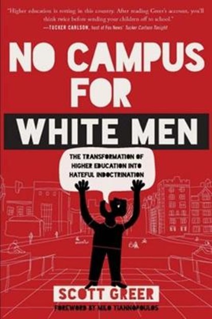 No Campus for White Men, Scott Greer - Paperback - 9781944229627