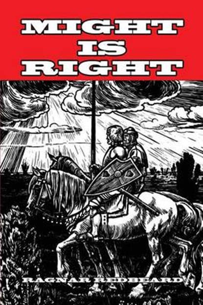 Might Is Right, REDBEARD,  Ragnar - Paperback - 9781944247799