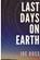 Last Days On Earth, Joe Ross - Paperback - 9781944253042