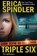 Triple Six, Erica Spindler - Paperback - 9781944323073