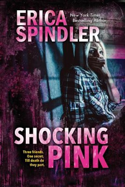 Shocking Pink, Erica Spindler - Paperback - 9781944323189