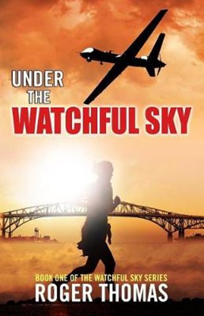 Under the Watchful Sky, THOMAS,  Roger - Paperback - 9781944339104