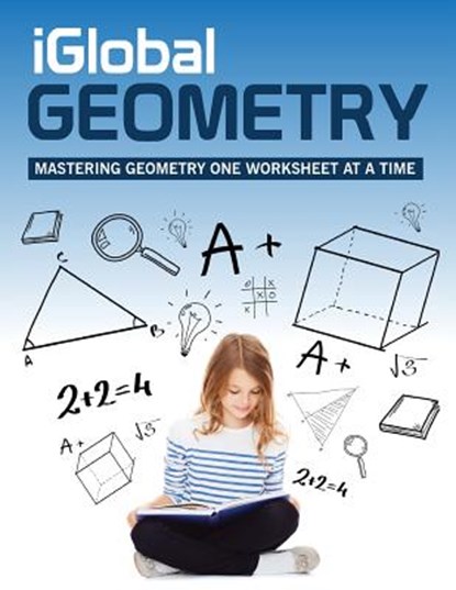 iGlobal Geometry: Practice Workbook, Iglobal Educational Services - Paperback - 9781944346126