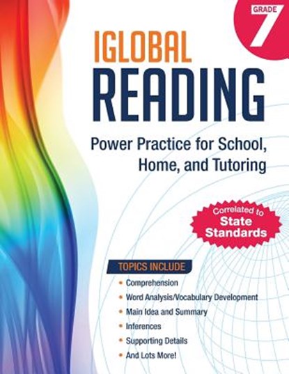 iGlobal Reading, Grade 7: Power Practice for School, Home, and Tutoring, Iglobal Educational Services - Paperback - 9781944346300