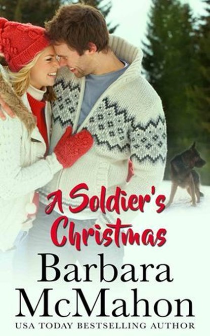A Soldier's Christmas, Barbara McMahon - Ebook - 9781944392215