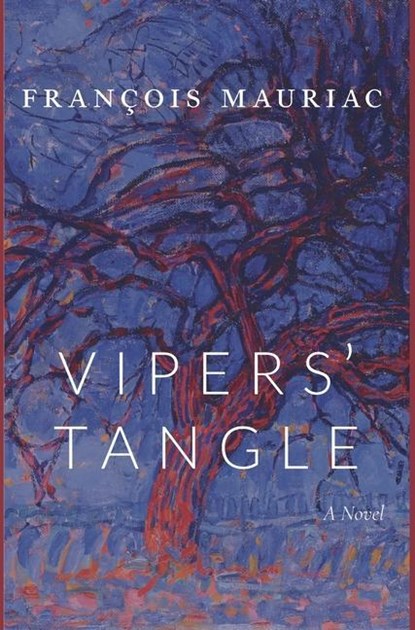 Vipers' Tangle, Francois Mauriac - Gebonden - 9781944418915