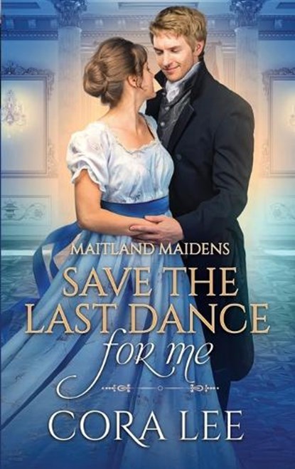 Save the Last Dance for Me, Cora Lee - Paperback - 9781944477226