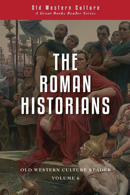 The Roman Historians, Titus Livy ; Plutarch - Paperback - 9781944482053