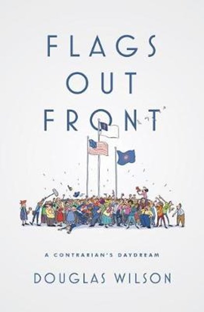 Flags Out Front, WILSON,  Douglas - Paperback - 9781944503499