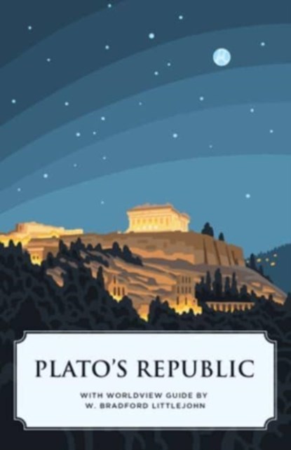 Plato's Republic (Canon Classics Worldview Edition), Plato - Paperback - 9781944503727