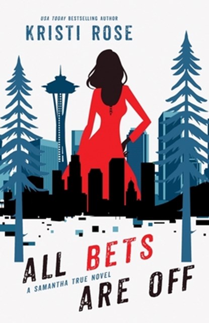 All Bets Are Off, Kristi Rose - Paperback - 9781944513320