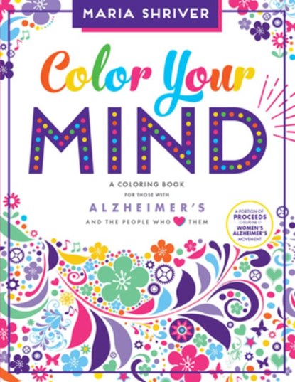 Color Your Mind, Maria Shriver - Paperback - 9781944515485