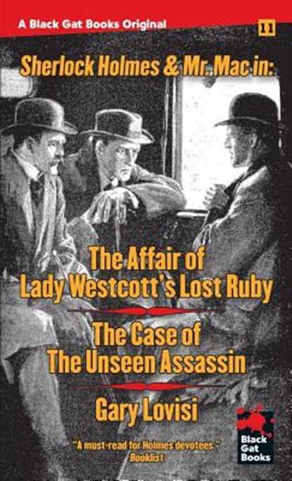The Affair of Lady Westcott's Lost Ruby / The Case of the Unseen Assassin, Gary Lovisi - Paperback - 9781944520229