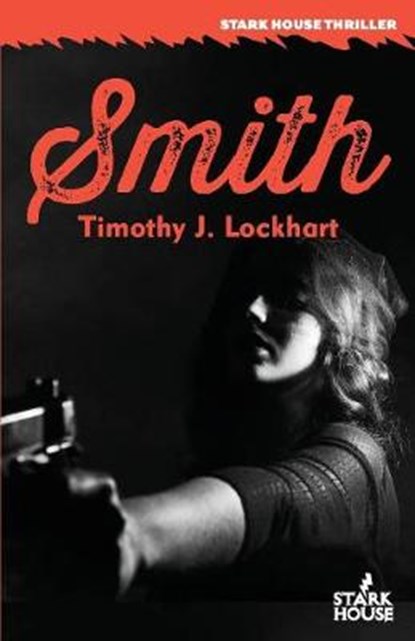 Smith, LOCKHART,  Timothy J. - Paperback - 9781944520236