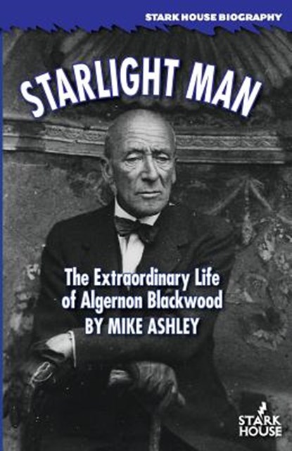 Starlight Man, Mike Ashley - Paperback - 9781944520649