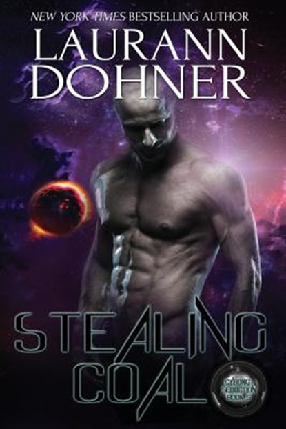 Stealing Coal, Laurann Dohner - Paperback - 9781944526726