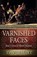 Varnished Faces, David Blixt - Paperback - 9781944540128