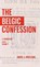 The Belgic Confession, David J Engelsma - Gebonden - 9781944555337