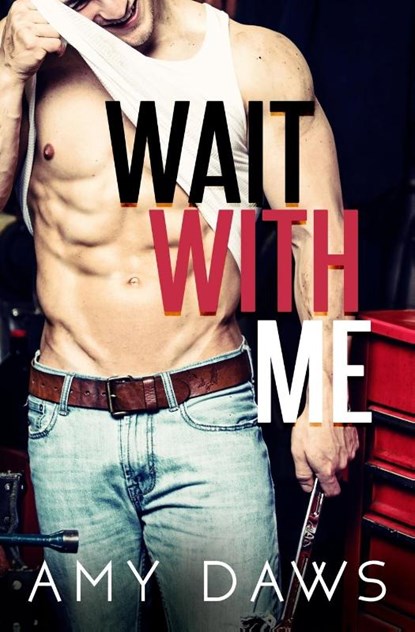 Wait With Me, Amy Daws - Paperback - 9781944565145