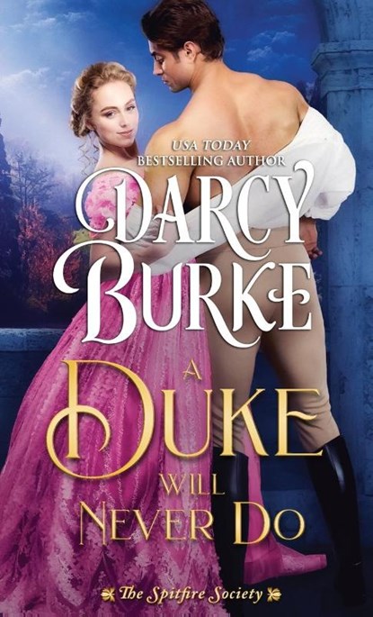 A Duke Will Never Do, Darcy Burke - Paperback - 9781944576752