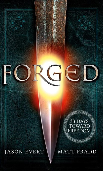 Forged, Jason Evert ; Matt Fradd - Paperback - 9781944578039