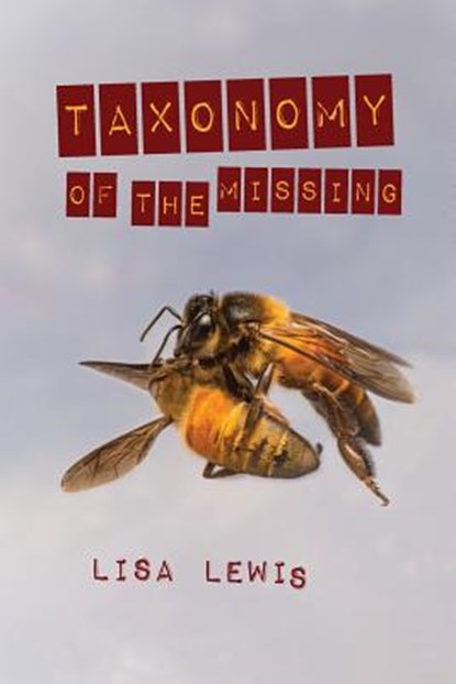 Taxonomy of the Missing, Lisa Lewis - Paperback - 9781944585198