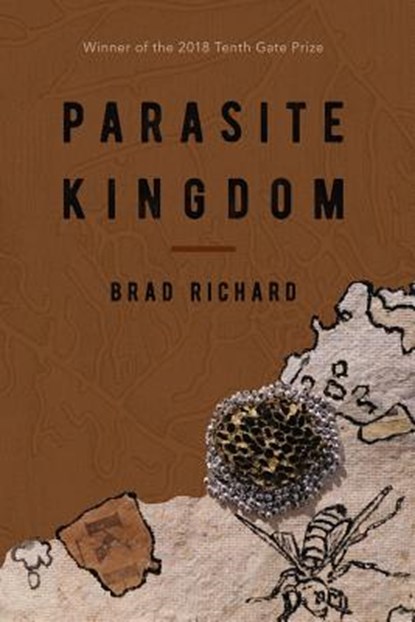 Parasite Kingdom, Brad Richard - Paperback - 9781944585280