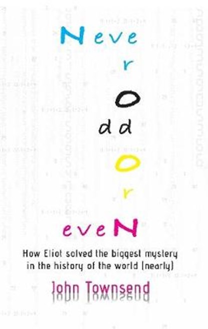 Never Odd or Even, TOWNSEND,  John - Paperback - 9781944589318