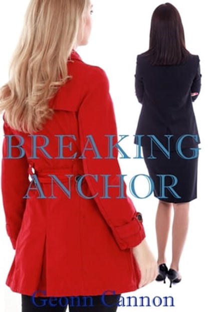 Breaking Anchor, Geonn Cannon - Ebook - 9781944591229